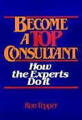 Become A Top Consultant How The Expert