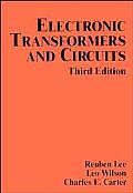 Electronic Transformers & Circuits 3rd Edition