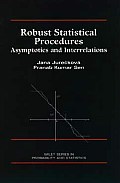 Robust Statistical Procedures Asymptotics & Interrelations