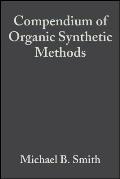 Compendium of Organic Synthetic Methods, Volume 6