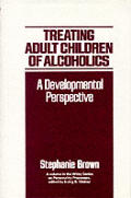Treating Adult Children Of Alcoholics