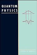 Quantum Physics 2nd Edition: Stephen Gasiorowicz: Hardcover ...
