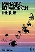 Managing Behavior On The Job