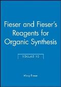 Reagents for Organic Synthesis Volume 10