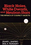 Black Holes White Dwarfs & Neutron Stars The Physics of Compact Objects