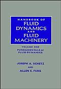 Handbook of Fluid Dynamics & Fluid Machinery:  3 Volume Set