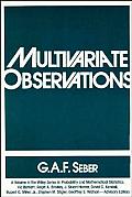 Multivariate Observations (Wiley Series in Probability & Mathematical Statistics)