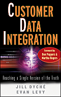 Customer Data Integration Reaching a Single Version of the Truth