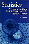 Statistics: A Guide to the Use of Statistical Methods in the Physical Sciences