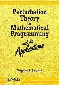 Perturbation Theory in Mathematical Programming and Its Applications