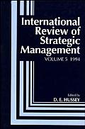 International Review of Strategic Management #5: International Review of Strategic Management