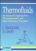 Thermofluids: An Integrated Approach to Thermodynamics and Fluid Mechanics