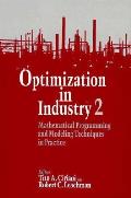 Optimization in Industry Vol. 2: Mathematical Programming & Modeling Techniques in Practice, Vol. 2