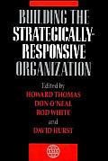 Building The Strategically Responsive Or