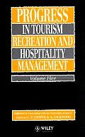 Progress in Tourism, Recreation and Hospitality Management