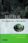 Montr?al: The Quest for a Metropolis