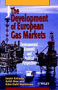 The Development of European Gas Markets: Environmental, Economic and Political Perspectives