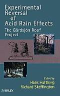 Experimental Reversal of Acid Rain Effects: The G?rdsj?n Roof Project
