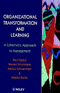 Organizational Transformation and Learning: A Cybernetic Approach to Management