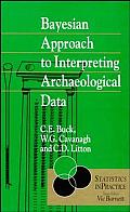 Bayesian Approach to Intrepreting Archaeological Data