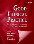 Good Clinical Practice: Standard Operating Procedures for Clinical Researchers