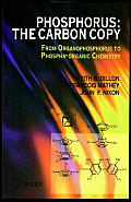 Phosphorus: The Carbon Copy: From Organophosphorus to Phospha-Organic Chemistry