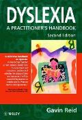 Dyslexia A Practitioners Handbook