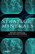 Strategic Minerals: Resource Geopolitics and Global Geo-Economics