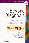 Beyond Diagnosis Case Cbt Case Formulati