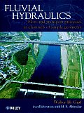 Fluvial Hydraulics: Flow and Transport Processes in Channels of Simple Geometry