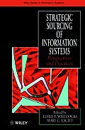 Strategic Sourcing of Information Systems: Perspectives and Practices