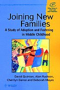 Joining New Families: A Study of Adoption and Fostering in Middle Childhood