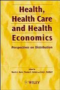 Health, Health Care and Health Economics: Perspectives on Distribution