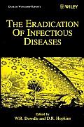 The Eradication of Infectious Diseases