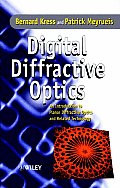 Digital Diffractive Optics: An Introduction to Planar Diffractive Optics and Related Technology