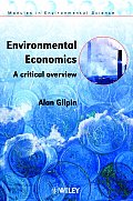 Environmental Economics: A Critical Overview