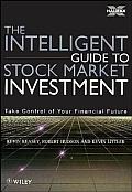 The Intelligent Guide to Stock Market Investment