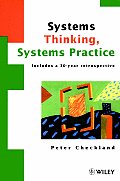 Systems Thinking Systems Practice Includes a 30 Year Retrospective