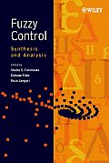 Fuzzy Control: Synthesis and Analysis