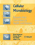 Cellular Microbiology: Bacteria-Host Interactions in Health and Disease