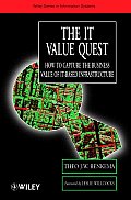 The It Value Quest: How to Capture the Business Value of It-Based Infrastructure
