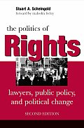 Politics of Rights Lawyers Public Policy & Political Change