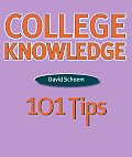 College Knowledge: 101 Tips