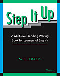 Step It Up: A Multilevel Reading-Writing Book for Learners of English