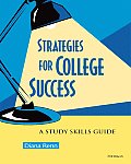 Strategies For College Success A Study Skills Guide