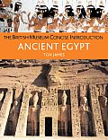 The British Museum Concise Introduction to Ancient Egypt