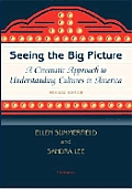 Seeing the Big Picture: A Cinematic Approach to Understanding Cultures in America