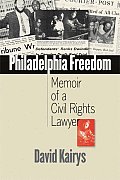 Philadelphia Freedom: Memoir of a Civil Rights Lawyer