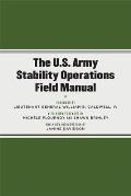 The U.S. Army Stability Operations Field Manual: U.S. Army Field Manual No. 3-07