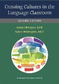 Crossing Cultures In The Language Classroom Second Edition
